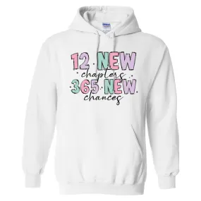 12 New Chapters 365 New Chances - White (Tee/Hoodie/Sweatshirt)