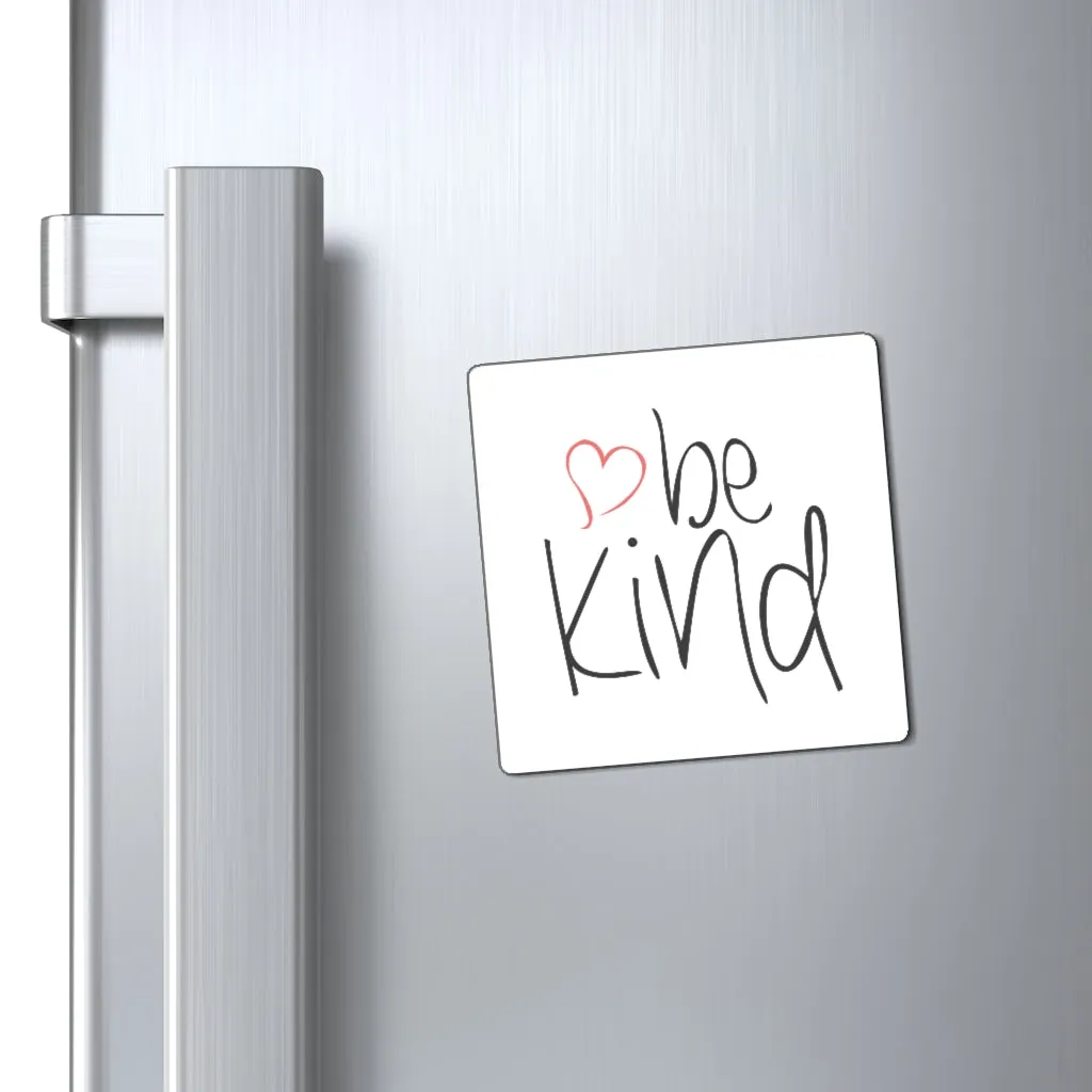 be kind Heart Magnet (3 Sizes Available)