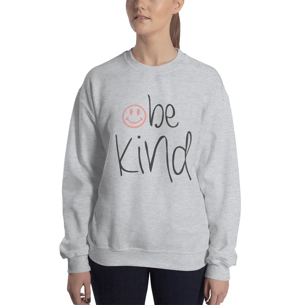 be kind Smile Sweatshirt