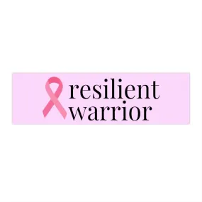 Breast Cancer resilient warrior Bumper Sticker (Pink)