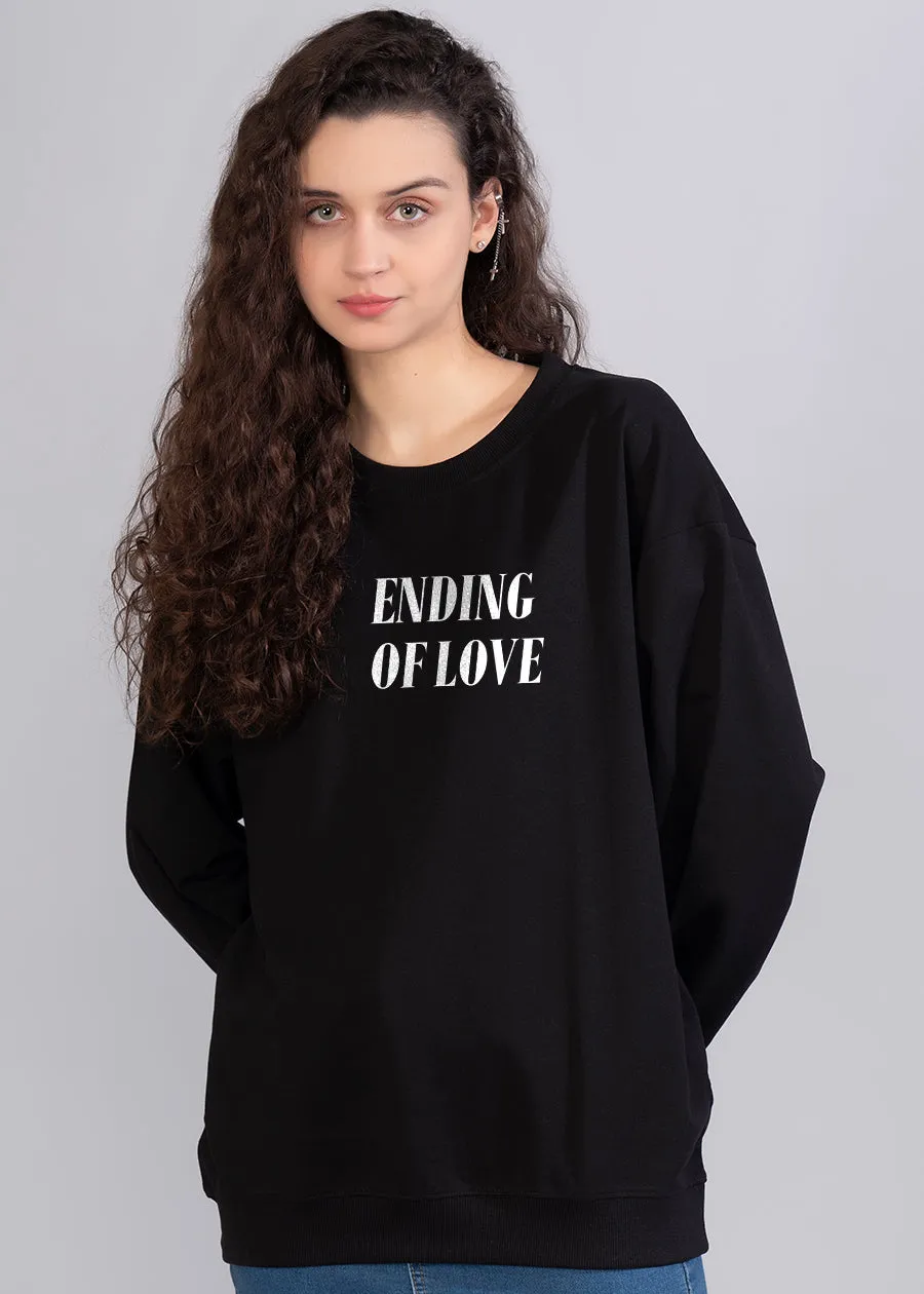 Ending Of Love Printed Oversized Sweatshirts Womens |Pronk