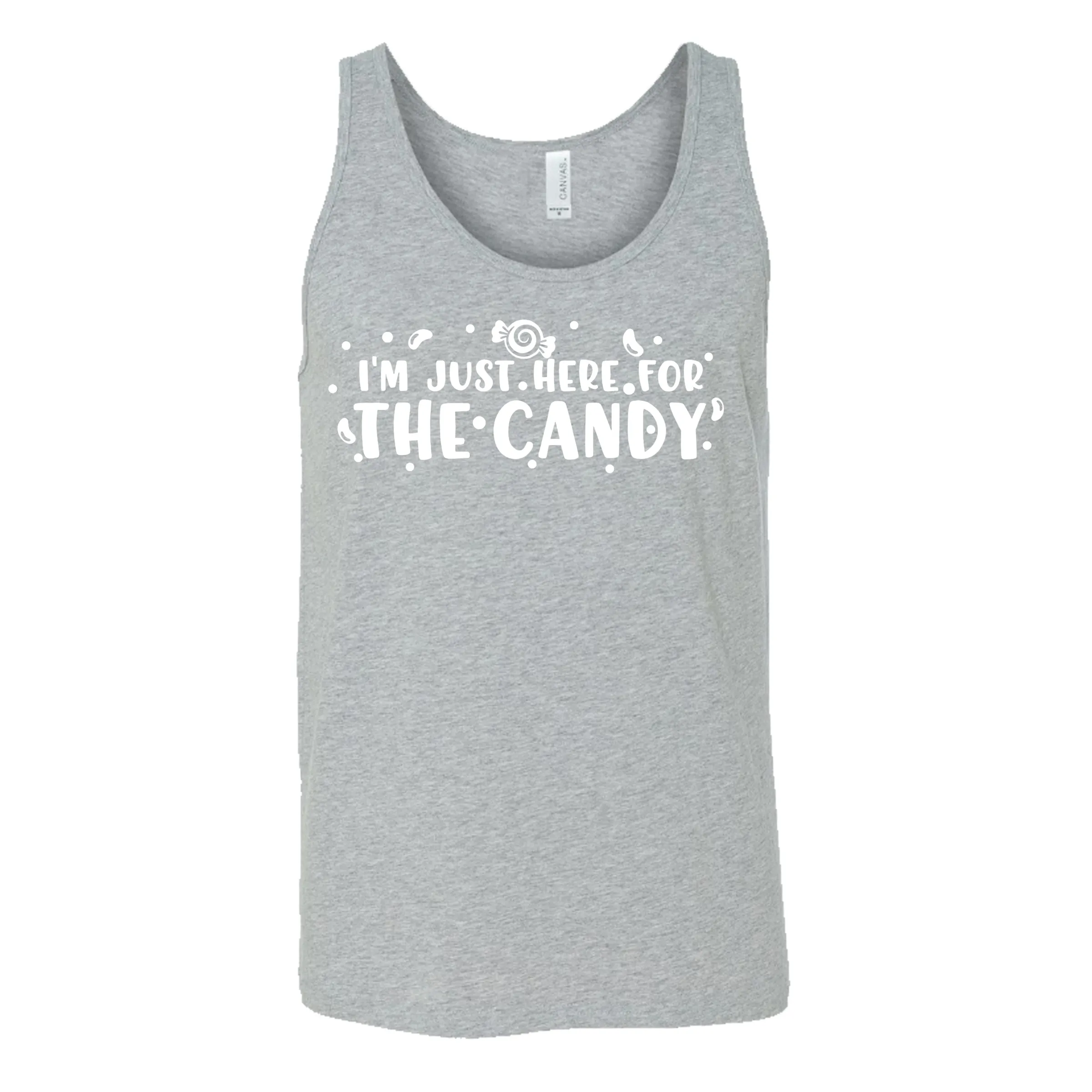 I'm Just Here for The Candy Shirt Unisex