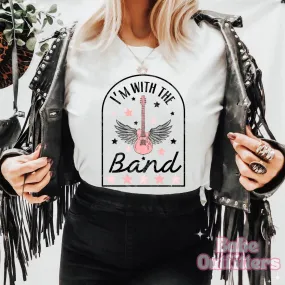 I'm With The Band Tee