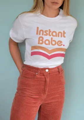 Instant Babe Tee