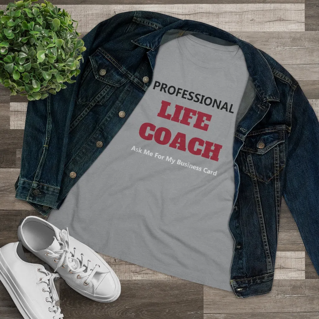 Professional Life Coach, Women's Premium Tee